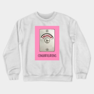 ENGAGED PINK Crewneck Sweatshirt